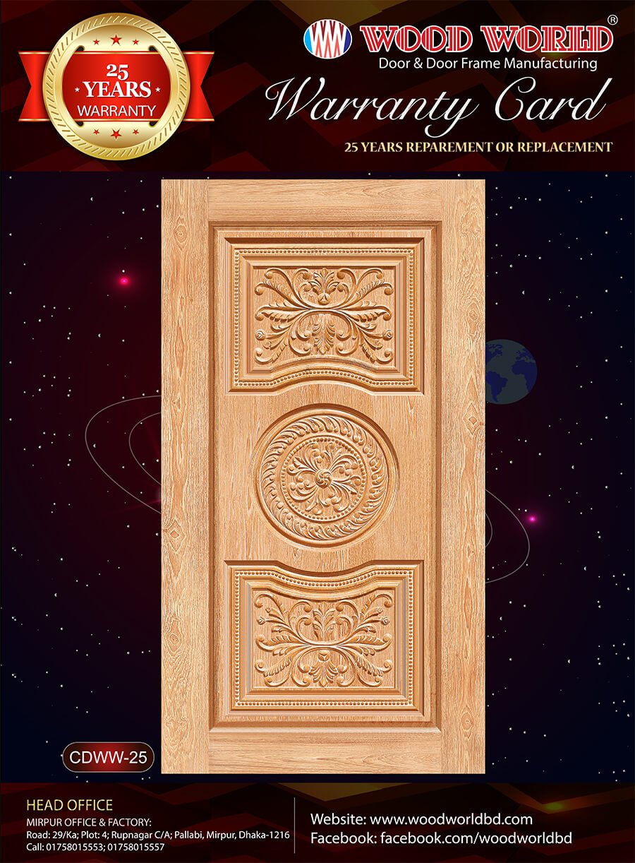 Wood World Bd | 25 years warranty card. | The highest quality wooden door and frame manufacturing company in Bangladesh.