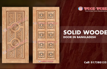 Solid wooden door price in Bangladesh | Wood World BD Solid wooden door price in Bangladesh | Wood World BD